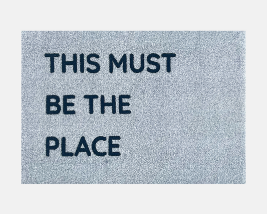 This Must Be The Place Doormat | Grey